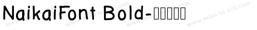 NaikaiFont Bold字体转换